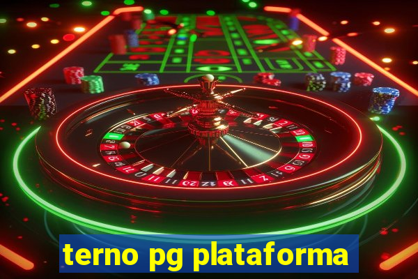 terno pg plataforma